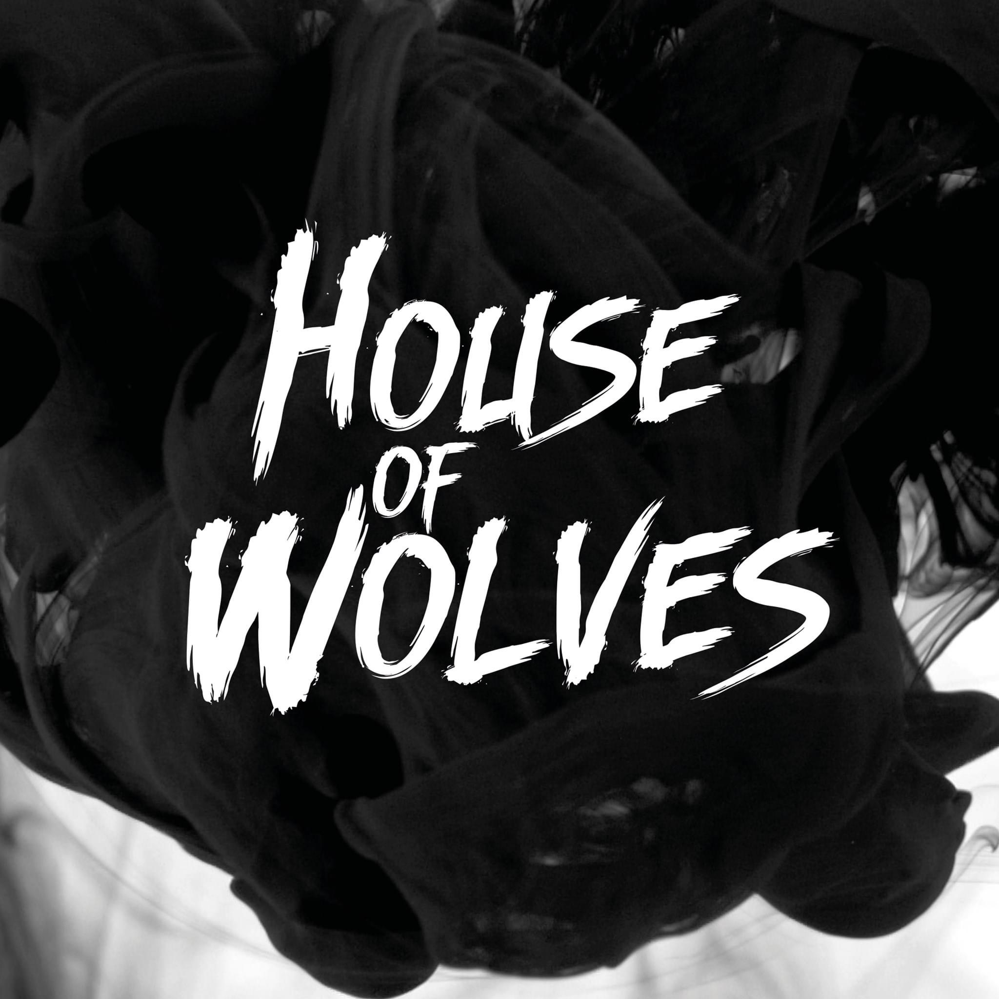 House of Wolves