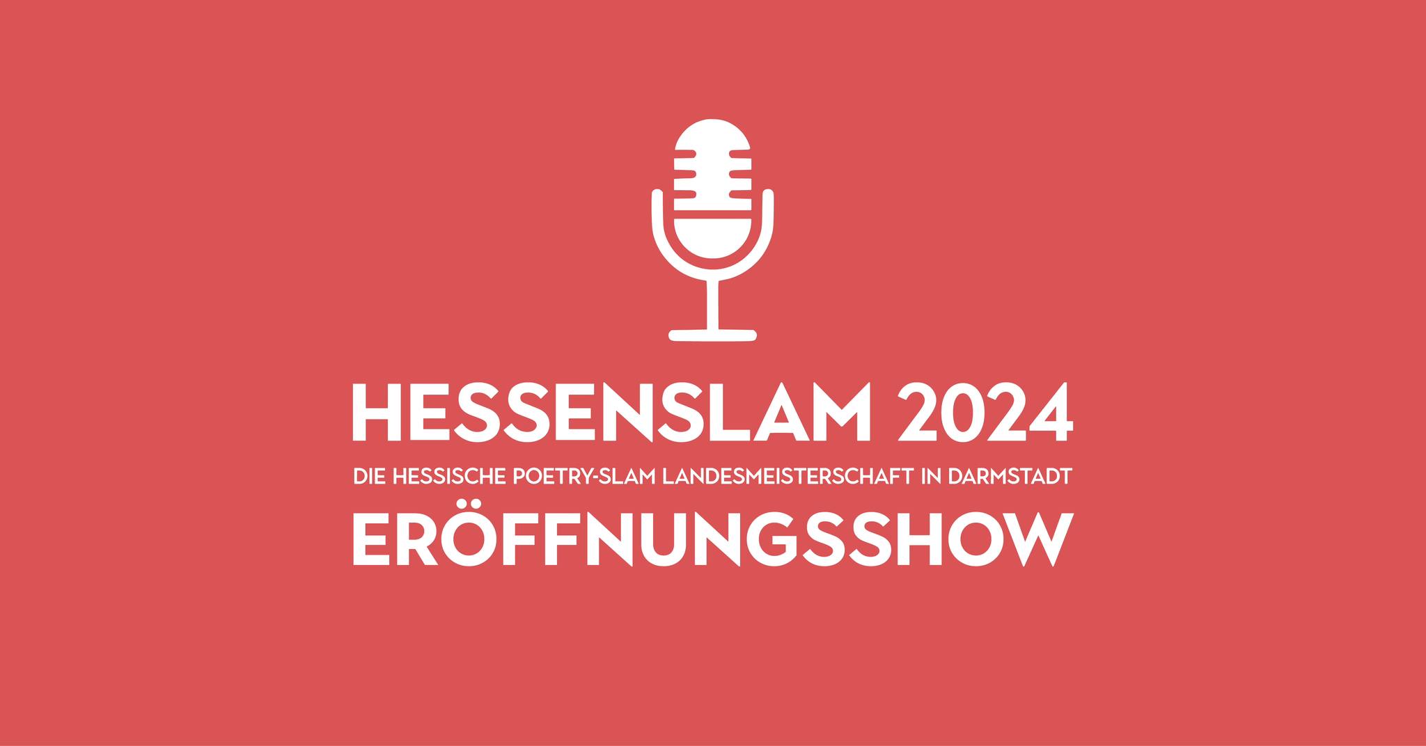 Hessenslam Eröffnungsshow