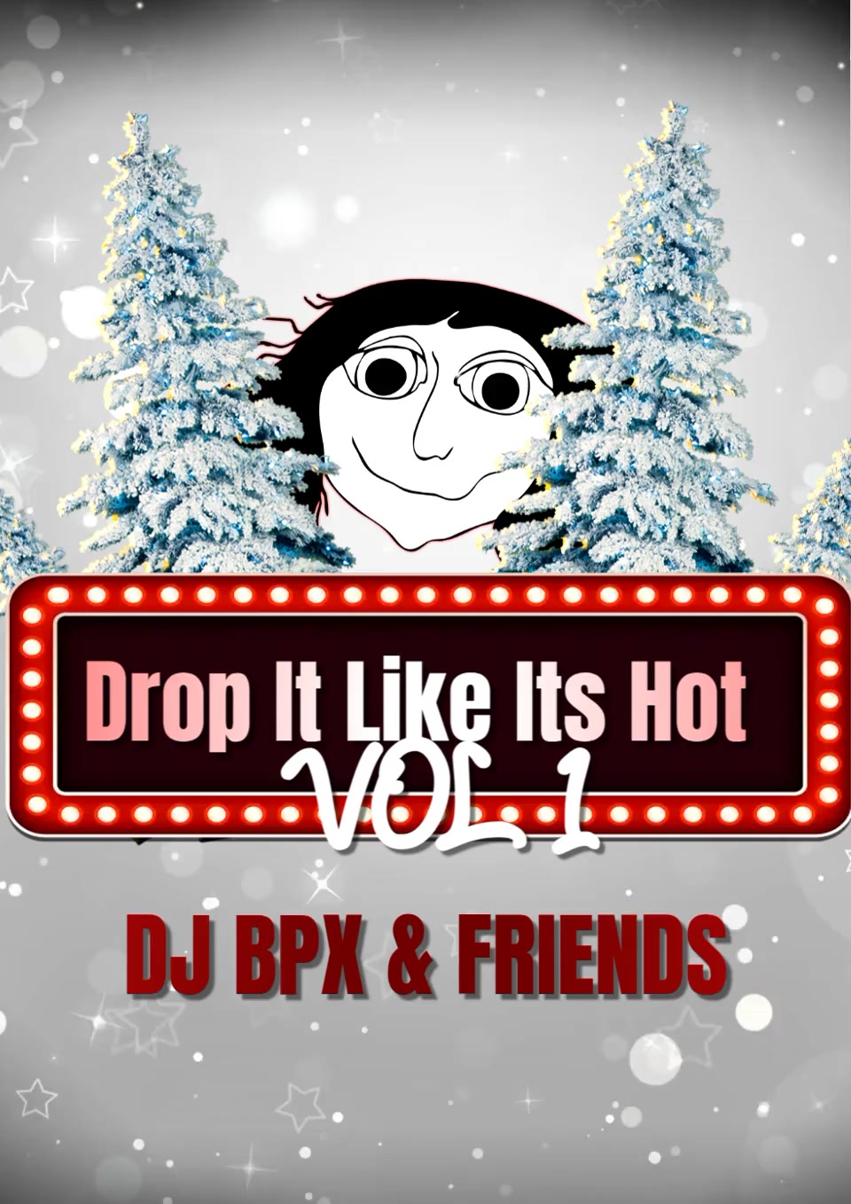 DROP IT LIKE ITS HOT VOL 1
